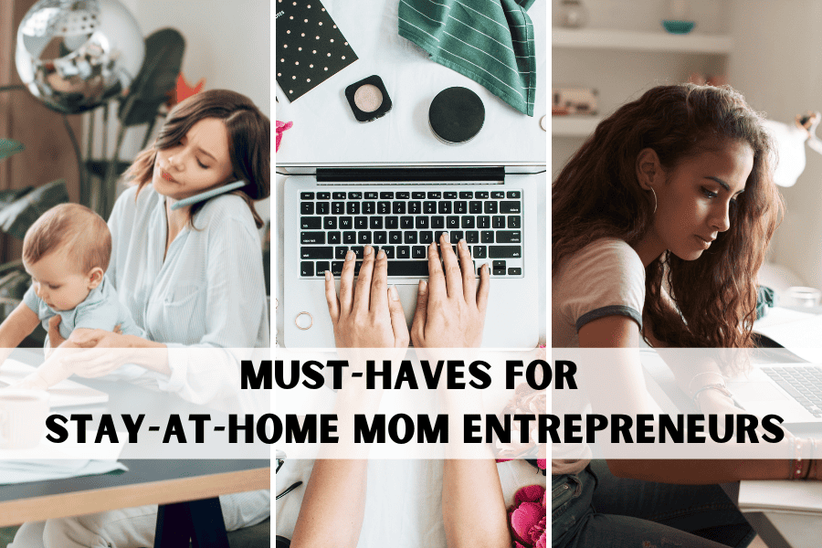 stay at home mom entrepreneurs