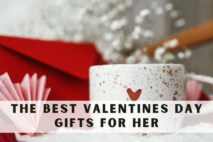 Best valentines gifts for her